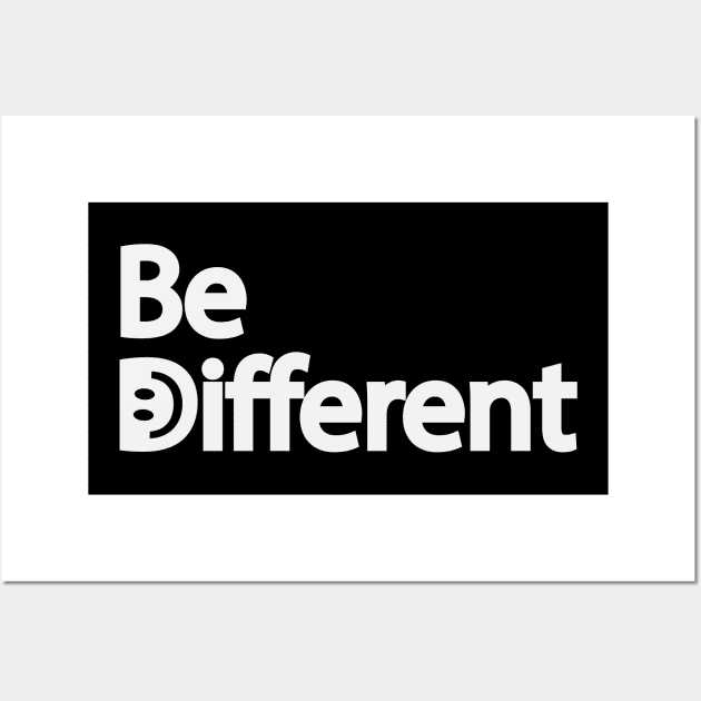 Be different creative artwork Wall Art by BL4CK&WH1TE 